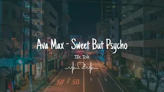 Sweet But Psycho - Ava Max tik tok version (No Lyrics)