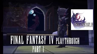 Final Fantasy IV Playthrough | Part 1