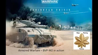 Armored Warfare - BVP - M2 in action