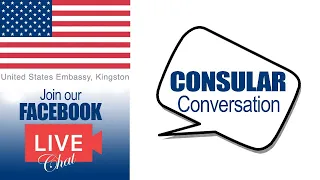 Consular Conversations - Immigrant Visa Q&A