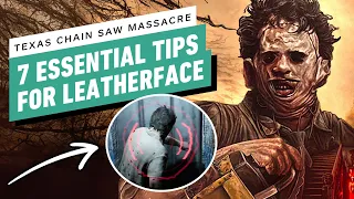 The Texas Chain Saw Massacre Game: 7 Essential Leatherface Tips and Tricks