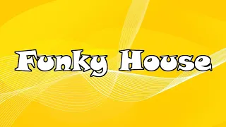 Funky House 192