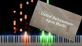 Usted Señalemelo Agua Marfil Piano Cover Midi tutorial Sheet app  Karaoke