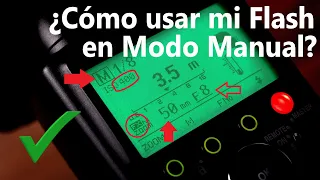 ¿Cómo Usar mi Flash en Manual? | Conoce el Método para usar Siempre tu Flash en Modo Manual