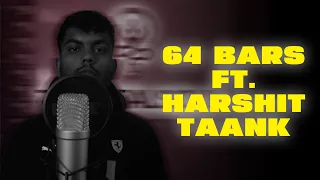 64 Bars Ft. Harshit Taank |  (NOSTRADAMUS REFIX)