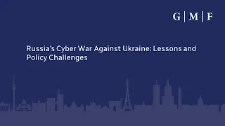 Russia’s Cyber War Against Ukraine: Lessons and Policy Challenges