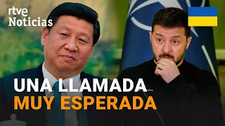 GUERRA UCRANIA: ZELENSKI y XI JINPING hablan POR PRIMERA VEZ desde el INICIO del CONFLICTO | RTVE