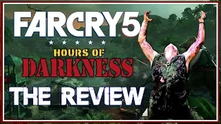 Far Cry 5 DLC: Hours of Darkness - The Review