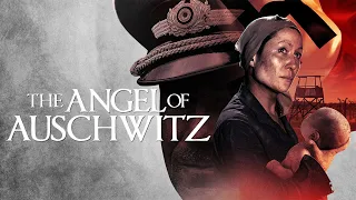 Angel of Auschwitz (Trailer)