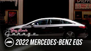 2022 Mercedes-Benz EQS | Jay Leno's Garage