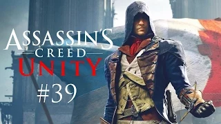 Прохождение Assassin's Creed: Unity - Часть 39 (На русском / Без комментариев)