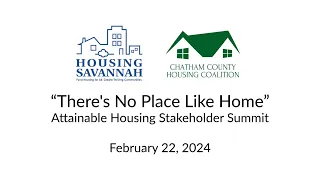 There's No Place Like Home: Attainable Housing Stakeholder Summit