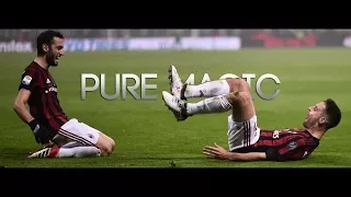 Calhanoglu & Bonaventura ► Pure Magic - 2018 Goals,Skills & Assists - HD