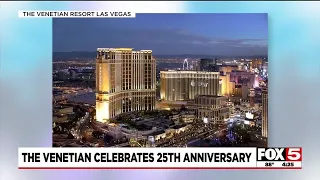 Venetian Las Vegas celebrates 25th Anniversary