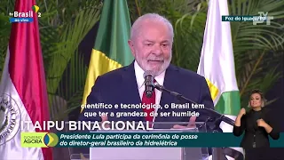 "Nós temos o direito de crescer e Itaipu precisa voltar a ser extraordinária" presidente Lula