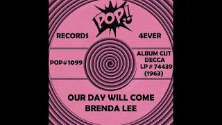 OUR DAY WILL COME, Brenda Lee, (Decca LP #74439) 1963