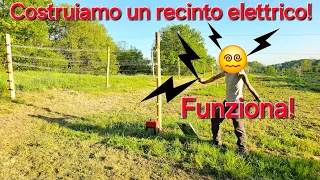 Costruiamo un recinto elettrico lungo 400 metri!