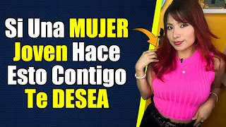 6 SEÑALES DE QUE LE GUSTAS A UNA MUJER MAS JOVEN 😱| COMO SABER SI LE INTERESAS