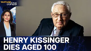 Controversial US Diplomat Henry Kissinger Dies Aged 100 | Vantage with Palki Sharma