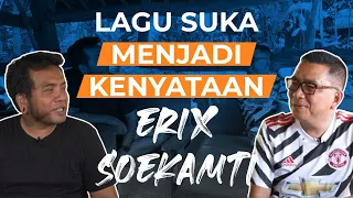 Lagu Suka Menjadi Kenyataan @ErixSoekamti | Helmy Yahya Bicara