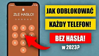 JAK ODBLOKOWAĆ KAŻDY TELEFON BEZ HASŁA? Ominięcie kodu blokady? Co gdy zapomnimy wzoru, kodu? 2023