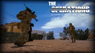 The Operations EP-4: Unwelcome Situation