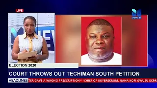 Election 2020: Court throws out Techiman South petition