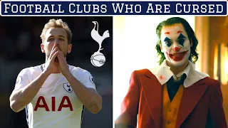 7 Most Cursed Clubs in World Football