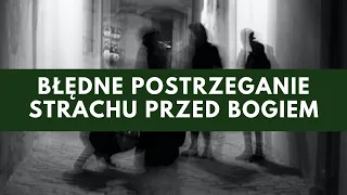 Błędne postrzeganie strachu przed Bogiem - Paul Washer PL