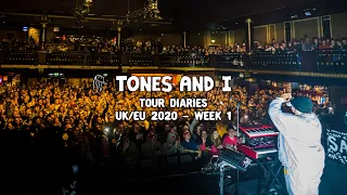 Tones and I - Tour Diaries - UK/EU 2020 Week 1