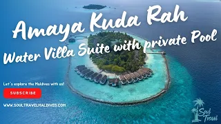 Amaya Kuda Rah - Water Villa Suite with private Pool - Roomtour