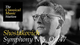 D. Shostakovich - Symphony Nº5 in D Minor | The Classical Music Station