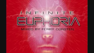 Infinite Euphoria: Mixed By Ferry Corsten - CD1