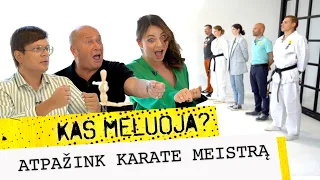 Kas meluoja? Ar Jurijus Smoriginas atpažins tikrą karate meistrą (-ę) ?