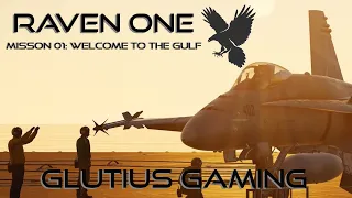 DCS - F/A-18C - Raven One Campaign - Mission 01: Welcome to the Gulf