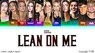 Now United - "Lean on me" - Color Coded Lyrics (ENG/PTBR)
