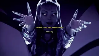 Lady Gaga - Alejandro (slowed + reverb) [ORIGINAL VIDEO BY CLOUDY]