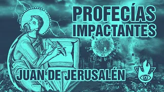 Juan de Jerusalén 🔥 Profecías ALUCINANTES 😱 [1000 d.C.]