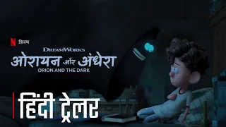 Orion and the Dark [2024] | Official Hindi Trailer | Orion and the Dark Hindi Trailer | Netflix Film