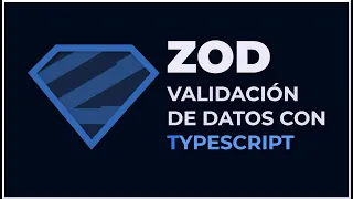 Zod - Biblioteca de Validación de Datos (usando Typescript)