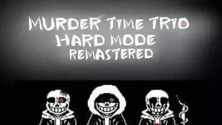 OFFICIAL FULL OST | Murder Time Trio Hard Mode Remastered