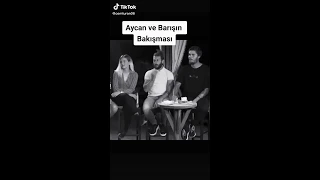 AYCAN VE BARIŞIN BAKIŞMASI