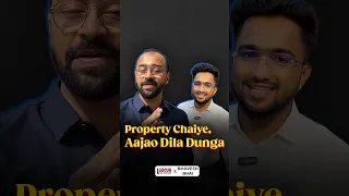 Property Chaiye, Aajao Dila Dunga! Ft. @propertytransactionguru  #LLAShorts 742