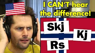 American Reacts to Norwegian "Skj" "Kj" "Rs" Sounds