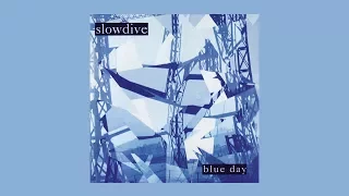 Slowdive - Blue Day (FULL ALBUM)