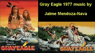 Gray Eagle 1977 music by Jaime Mendoza-Nava