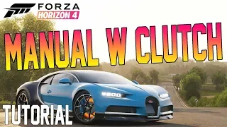 Forza Horizon 4 - How To Play Manual WITH Clutch! Tutorial - Tips