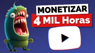 💢 O Monstro das 4 Mil horas no YouTube | Monetizar Canal