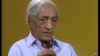 J. Krishnamurti - San Diego 1974 - Conversation 4 - What is a responsible human being?