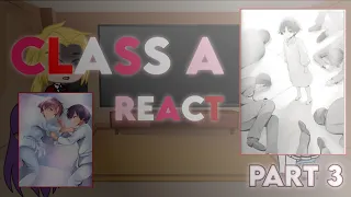 Class A React to Ayanokoji || Part 3 || Ichika, Yagami & Whiteroom || Eng/Ru